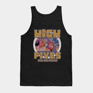 High Fives Punk Rock Podcast Tank Top